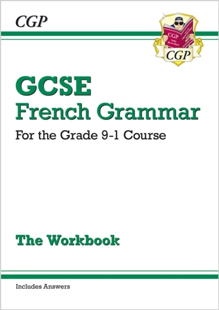 Gcse French Grammar Workbook Includes Answers (For Exams In