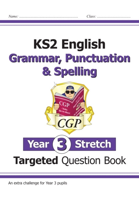 Ks2 English Year 3 Stretch Grammar Punctuation & Spelling T