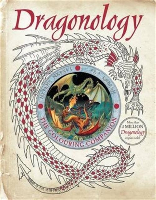 Dragonology the Colouring Companion