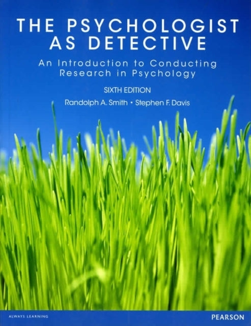 Psychologist as Detective the an Introduction to Conductin
