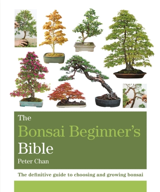 D1 The Bonsai Beginner's Bible