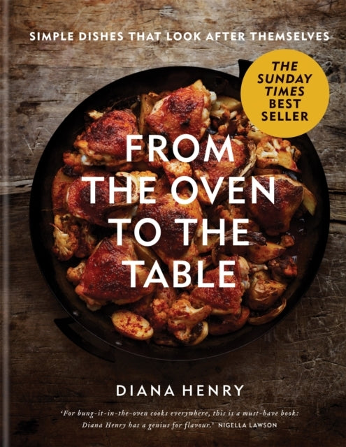 From The Oven To The Tablesimple Dishes That Look After Them