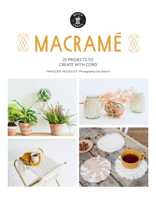 Macrame25 Super Simple Projects for Your Home