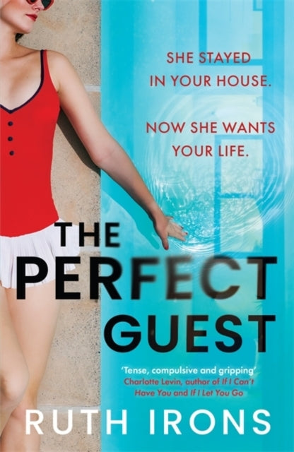 The Perfect Guest The Unputdownable Psychological Thriller O