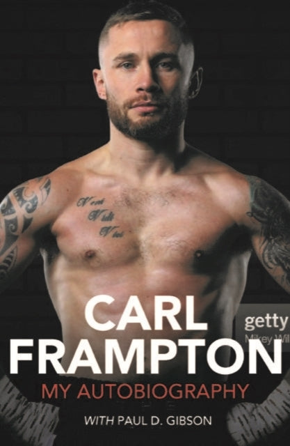 Carl Framptonmy Autobiography