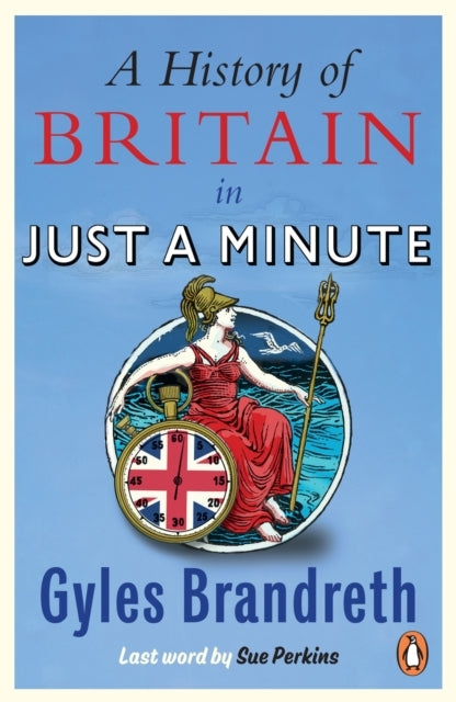 A History of Britain In Just A Minute