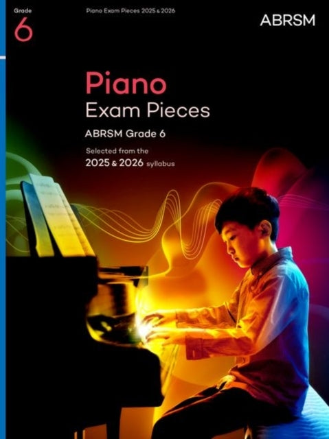 Piano Exam Pieces 2025 & 2026 Abrsm Grade 6Selected From Th