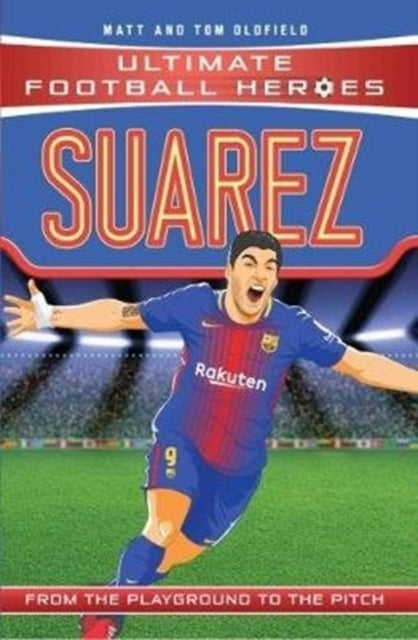 SUAREZ ULTIMATE FOOTBALL HEROES - THE NO. 1 FOOTBALL SERIESC