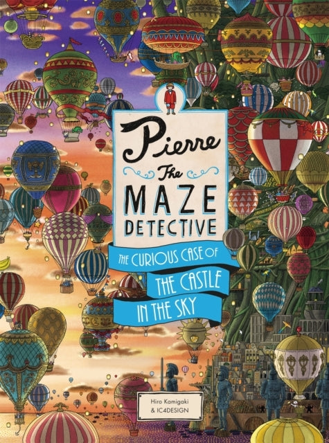 Pierre the Maze Detective the Curious Case of the Castle in