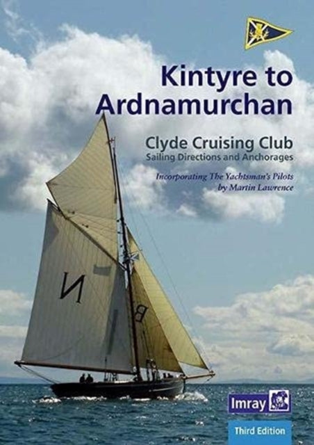 Ccc Sailing Directions - Kintyre To Ardnamurchanclyde Cruisi