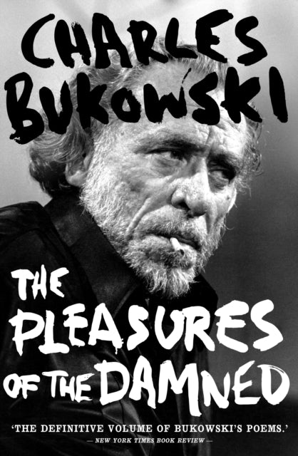 The Pleasures of The Damnedselected Poems 1951-1993