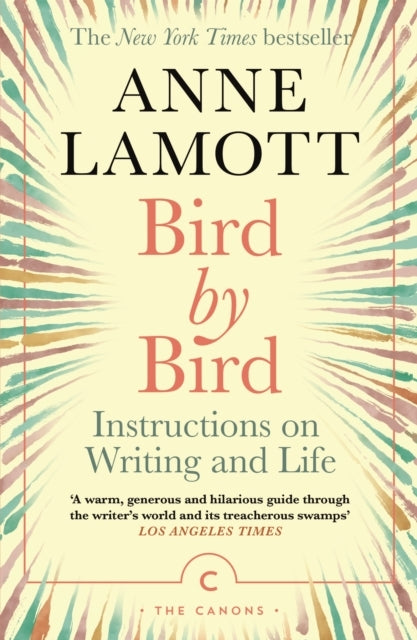 D1 Bird By Birdinstructions On Writing and Life