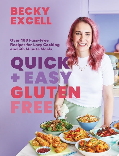 Quick and Easy Gluten Free