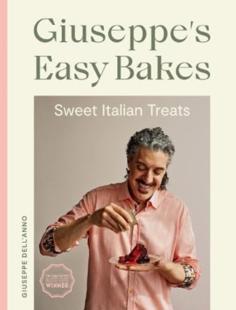 Giuseppe's Easy Bakessweet Italian Treats