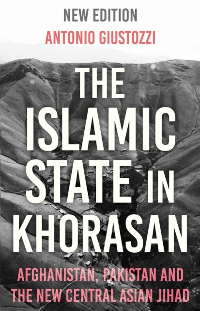 The Islamic State in Khorasanafghanistan Pakistan and the N