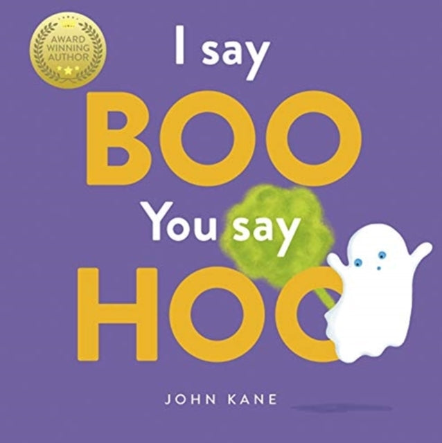 I Say Boo You Say Hooan Interactive Halloween Picture Book!