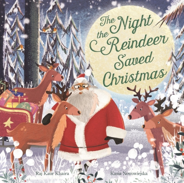 The Night The Reindeer Saved Christmasdiscover How Santa Met