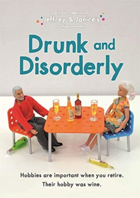 Jeffrey and Janice Drunk and Disorderly