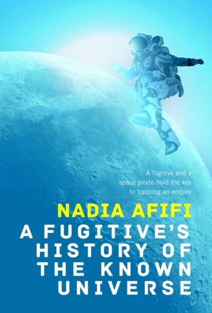 A Fugitive’s History of the Known Universe
