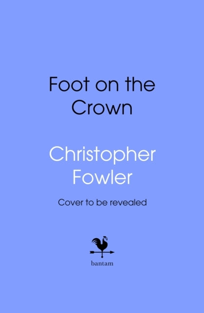 The Foot on the Crown