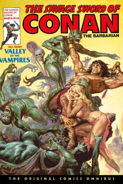 The Savage Sword of Co the Original Comics Omnibus Vol.3