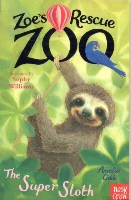 Zoe'S Rescue Zoo The Super Sloth