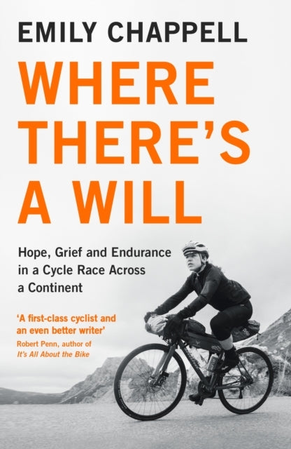 Where There's a Willhope Grief and Endurance in a Cycle Rac