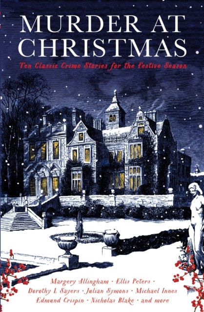 Murder At Christmasten Classic Crime Stories For The Festive
