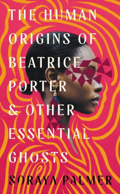 The Human Origins of Beatrice Porter and Other Essential Gho