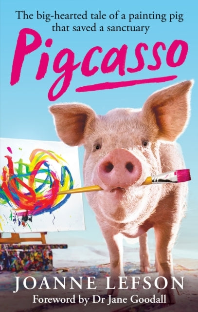 Pigcassothe Painting Pig That Saved A Sanctuary