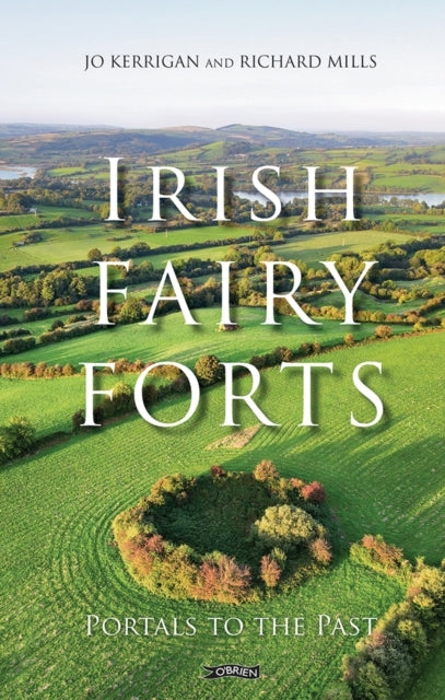 Irish Fairy Fortsportals To The Past