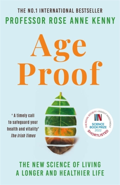 Age Proofthe New Science of Living A Longer and Healthier Li