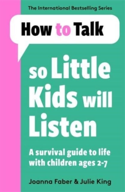 How to Talk so Little Kids Will Listen