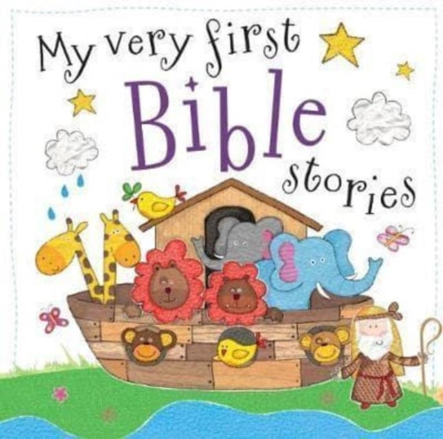 MY VERY FIRST BIBLE STORIES