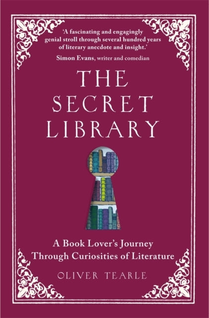 The Secret Librarya Book Lover's Journey Through Curiosities