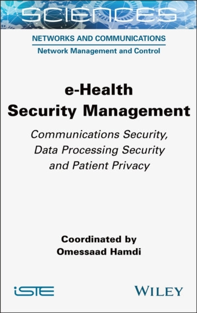 E-HEALTH SECURITY MANAGEMENTCOMMUNICATIONS SECURITY DATA PR
