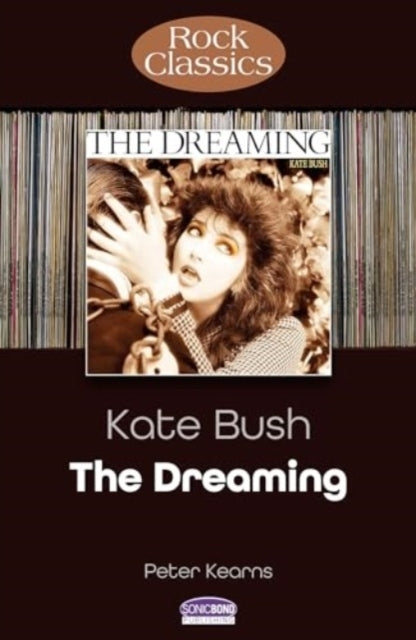 Kate Bush the Dreaming (rock Classics)