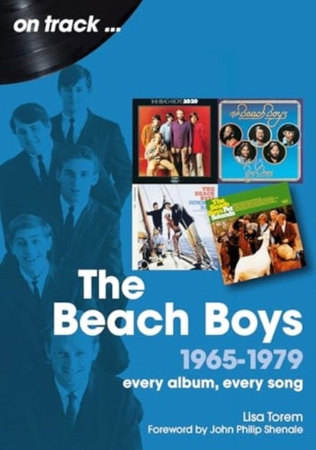 The Beach Boys 1965 To 1979 On Trackevery Album Every Song