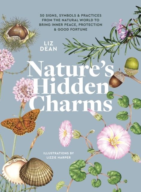 Nature's Hidden Charms50 Signs Symbols and Practices From T
