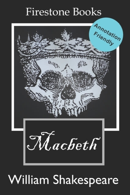Macbethannotation-Friendly Edition (Firestone Books)