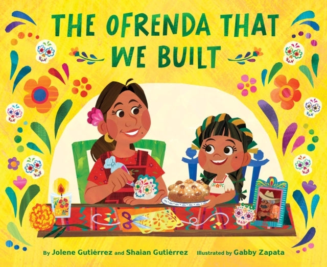 The ofrenda That We Built