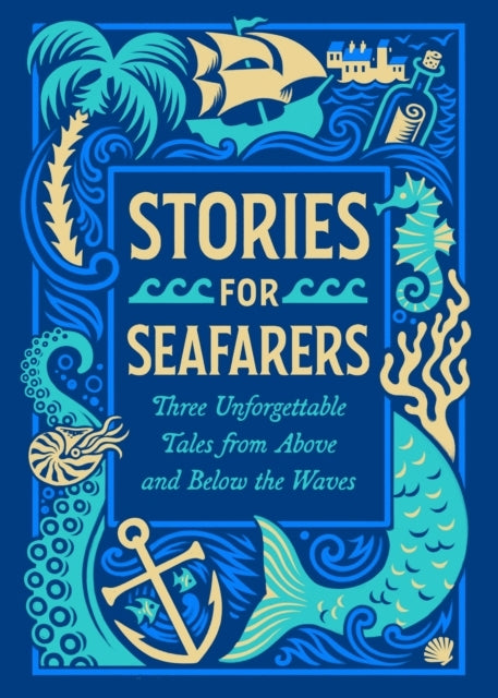 Stories For Seafarersthree Unforgettable Tales From Above An