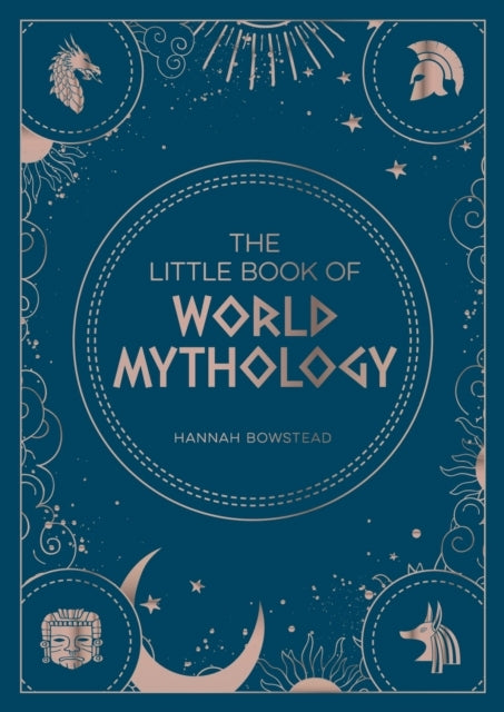 The Little Book of World Mythologya Pocket Guide To Myths An
