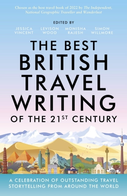 THE BEST BRITISH TRAVEL WRITING OF THE 21ST CENTURYA CELEBRA