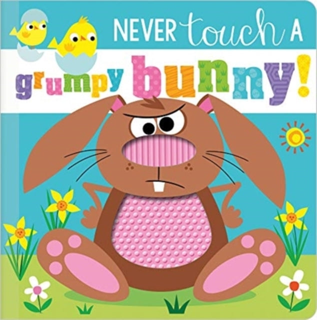 Never Touch A Grumpy Bunny!