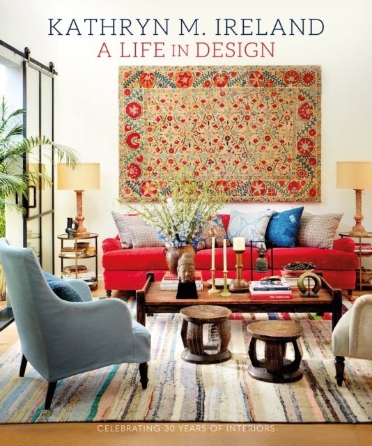 A Life In Designcelebrating 30 Years of Interiors