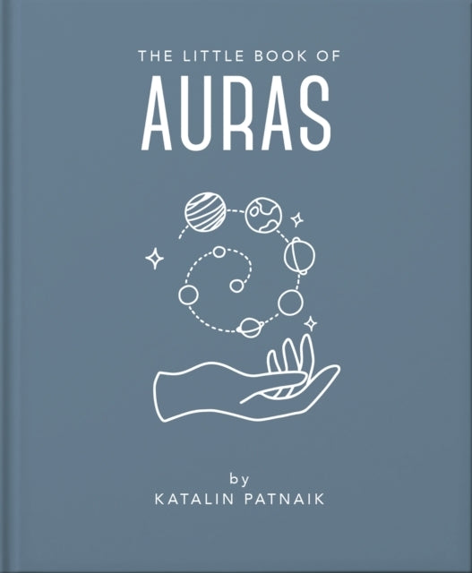 The Little Book of Aurasprotect Strengthen and Heal Your En