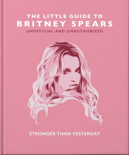 The Little Guide to Britney Spears