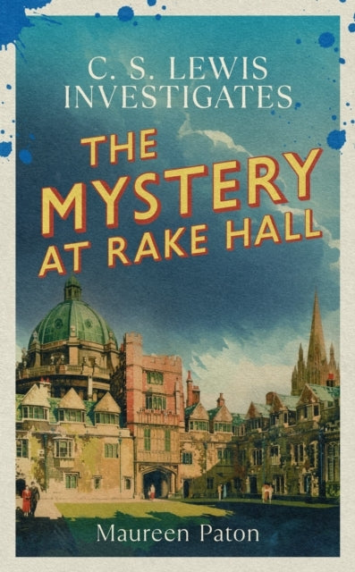 The Mystery At Rake Hallc.S. Lewis Investigates