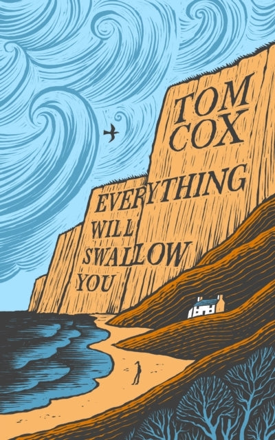 Everything Will Swallow You